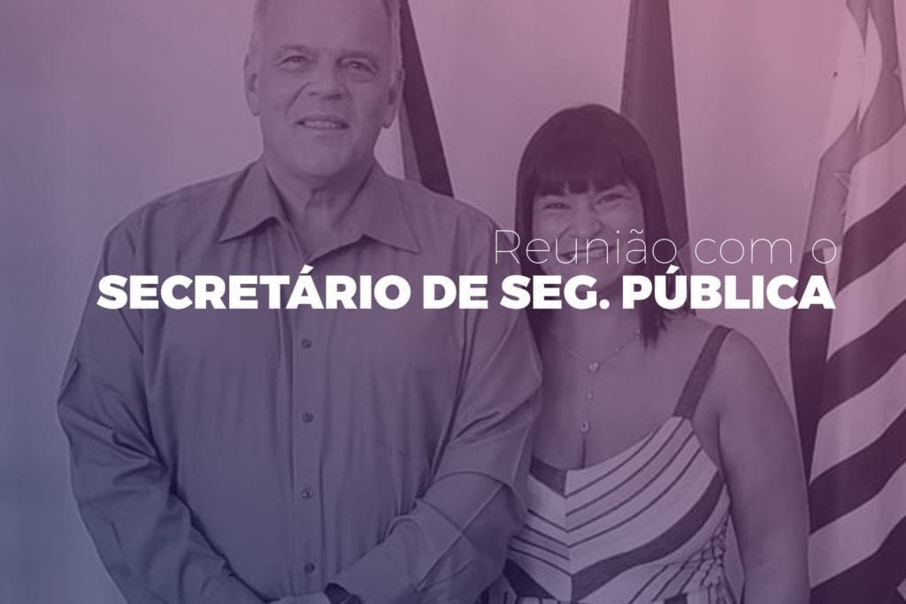 Adriana Borgo e General Campos Secretário de Segurança Pública de SP - CAPA