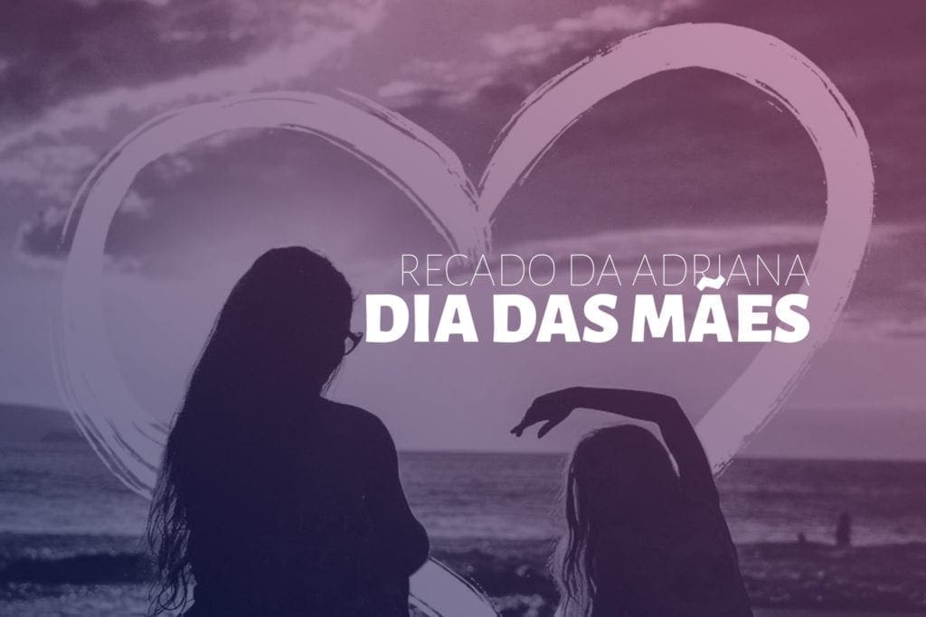 Adriana Borgo - Dia das Maes 2019