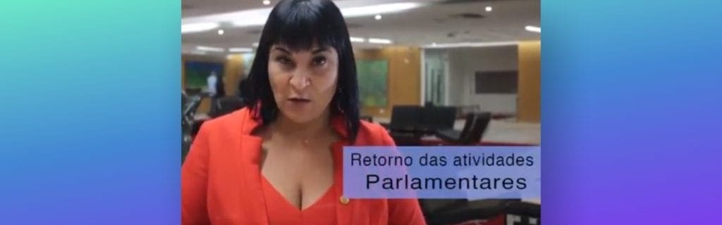 Adriana Borgo - retorno atividades parlamentares