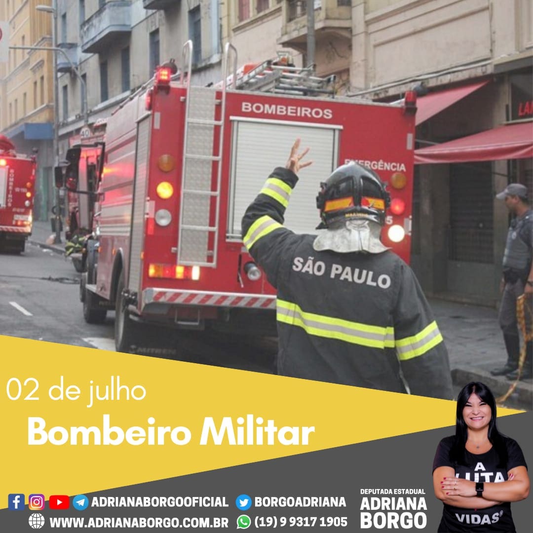 DIA DO BOMBEIRO MILITAR - Adriana Borgo - Website Oficial